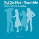 Rui Da Silva Feat. Cassandra - Touch Me