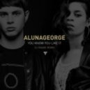 AlunaGeorge - You Know You Like It (DJ Snake Remix)