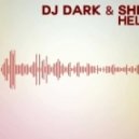 Dj Dark & Shidance - Hell Yeah (Original Mix)