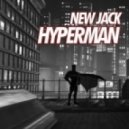 New Jack - Hyperman