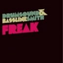 Drumsound & Bassline Smith - Freak