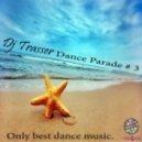 DJ Trasser - Dance Parade # 3 ()