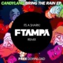 Candyland & Big Chocolate - It\'s A Shark (FTampa Remix)