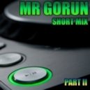 MrGorun - Life is good 2 (Short mix)