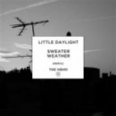 The Neighbourhood - Sweater Weather (Little Daylight Remix)