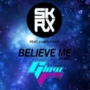 Skrux ft. Complexion - Believe Me (Glow Team Remix)