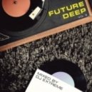 DJ Extreme - Future Deep vol.3 (mixed by DJ EXTREME)