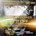 Dennis Cristopher - Set It Off (DJ Roma Rich & Jen Mo Remix) (DJ Roma Rich & Jen Mo Remix)