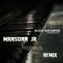 Black Sun Empire & Noisia - Hideous (Mansonn Jr. Remix)