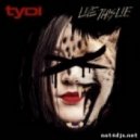 TyDi feat. Carmen Keigans - Live This Lie