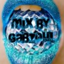 Gabzoul - Mix by Gabzoul #100 (Mix)