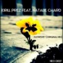 Kirill Prez feat. Natalie Char - Floweret
