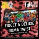 T-Zhuk vs. Two Vinyls - Amaga (FIDGET & DELUXE vs. ROMA TWIST Mash Up)