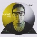 DJ Pedant - Episode #02 (Episode #02)