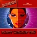 DJ Stam - Party Without You (Club Remix Edition)