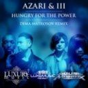 Azari & III - Hungry For The Power (Dima Matrosov Radio Edit)