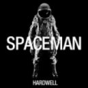 Hardwell - Spaceman