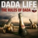 Dada Life - Bass Don't Cry