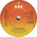 Earth, Wind & Fire - Let\'s Groove (Alex dee Gladenko Remix)