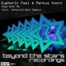 Euphoric Feel & Markus Voorn - Stay With Me (Original Mix)