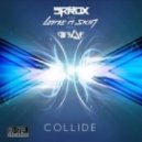 Skrux & Bone N Skin ft. Duelle - Collide (Original mix)