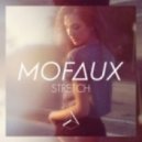 Mofaux & Endor - Stretch