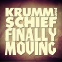 Pretty Lights - Finally Moving (Krumm, Schief Remix)