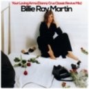 Billie Ray Martin - Your Lovin Arms
