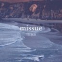 Missue - Tides