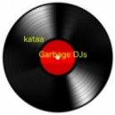 kataa - Garbage DJs