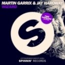 Martin Garrix & Jay Hardway - Wizard