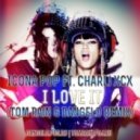 Icona Pop feat. Charli XCX - I Love It (Tom Rain & Dangelo Remix) (Tom Rain & Dangelo Remix)