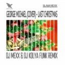 George Michael (Cover) - Last Christmas (DJ Mexx & DJ Kolya Funk Remix)