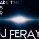 DJ Feray M - Shake That Ass For Me