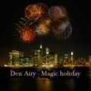 Den Airy - Magic Holiday