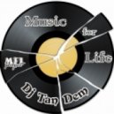 Dj TanDem - Music for Life (vol.92)