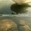Deadmau5 - Superbia