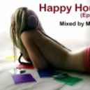MiRo - Happy Hour (Ep.18)