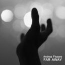 Andrea Fissore - Far Away (Original Mix)