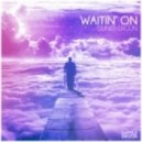 Gunes Ergun - Waitin' On