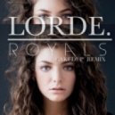Lorde - Royals (Caked Up Remix)