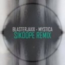 Blasterjaxx - Mystica