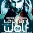 Laurent Wolf - No Stress (Kosta & Zuma Remix) ((Kosta & Zuma Remix))