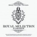 Alexey Gavrilov - Royal Selection 97 (18.12.13) (Royal Selection 97)