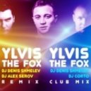 Yvis & Relanium vs. DJ Denis Shmelev & DJ Alex Serov - The Fox (HAINES Mashup) ((HAINES Mash Up))