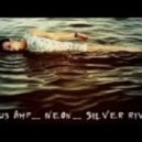 Robus Amp & Neon - Silver River (Neon VIP Mix) (Original mix)