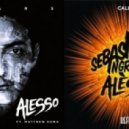 Ingrosso vs. Alesso - Calling Years