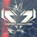 Creepers Gonna Creep - Futureshock