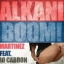 Alex Martinez & Dj Mauro Cabron - Balkania Boom! (Original mix)