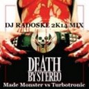 Made Monster vs Turbotronic - Death By Stereo